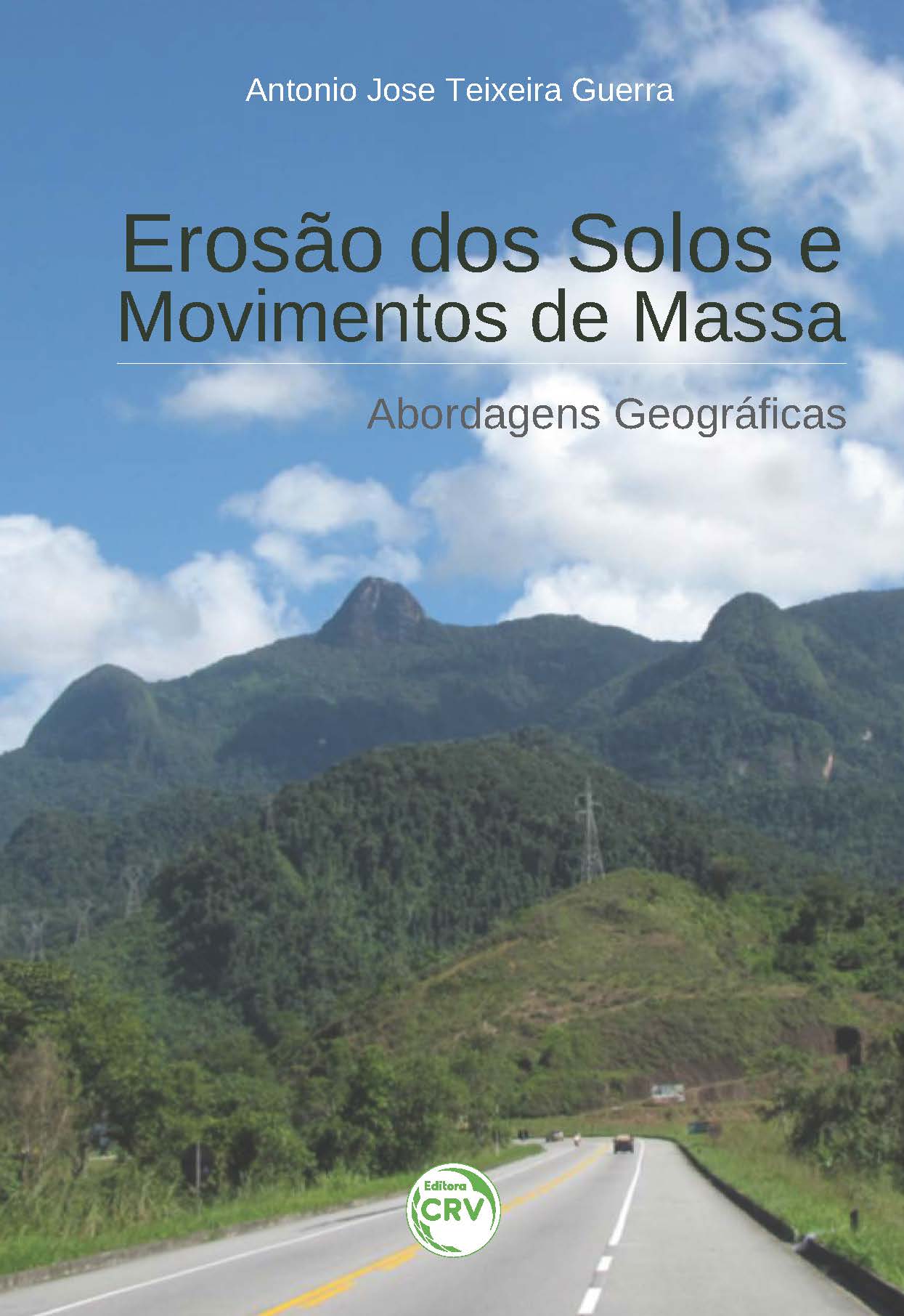 Erosão dos Solos e Movimentos de Massa - Abordagens Geográficas.